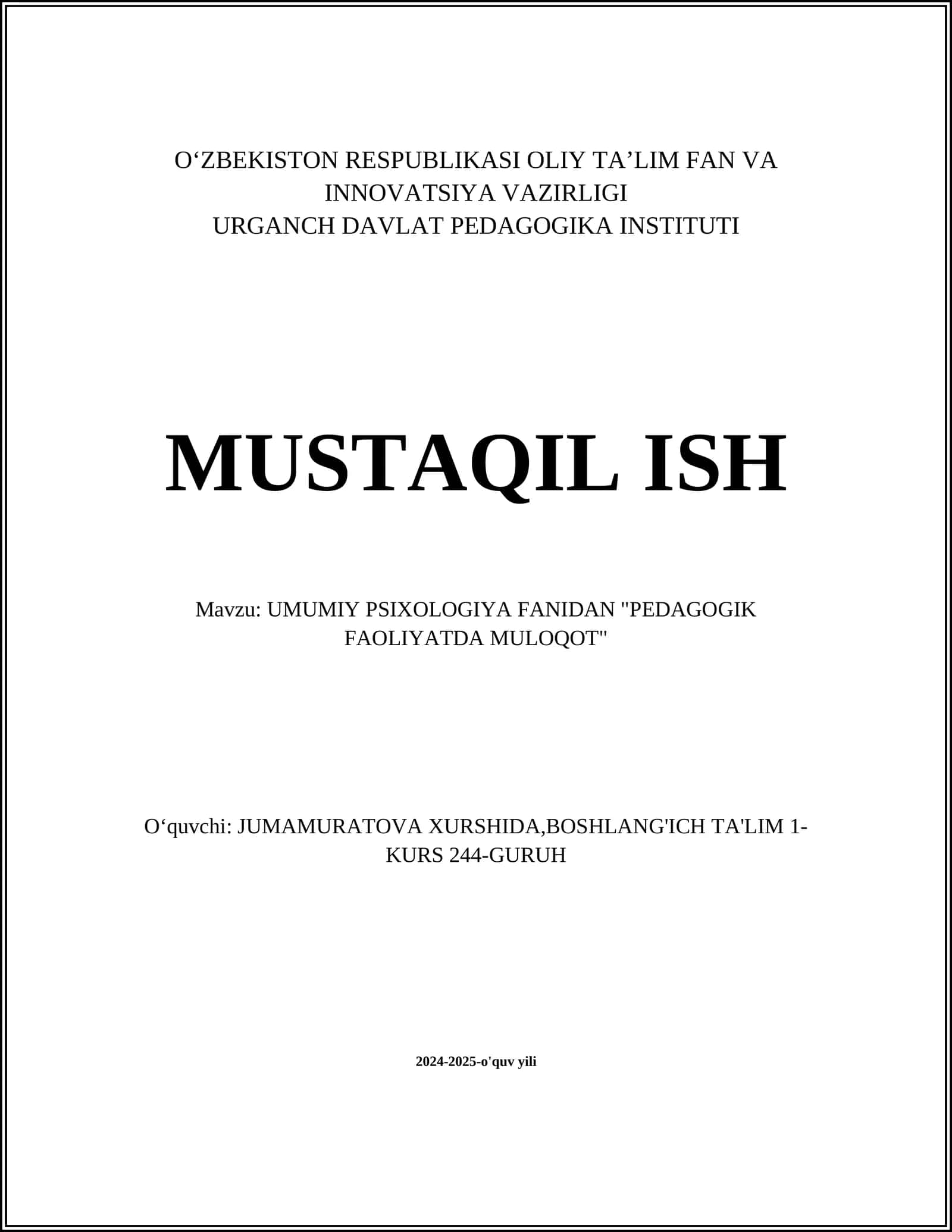 UMUMIY PSIXOLOGIYA FANIDAN "PEDAGOGIK FAOLIYATDA MULOQOT"