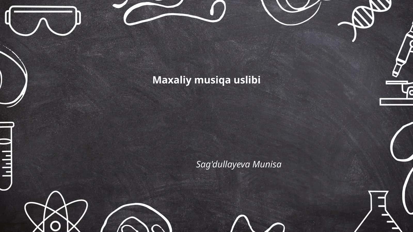 Maxaliy musiqa uslibi