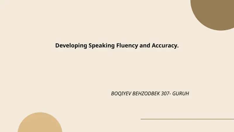 Developing Speaking Fluency and Accuracy