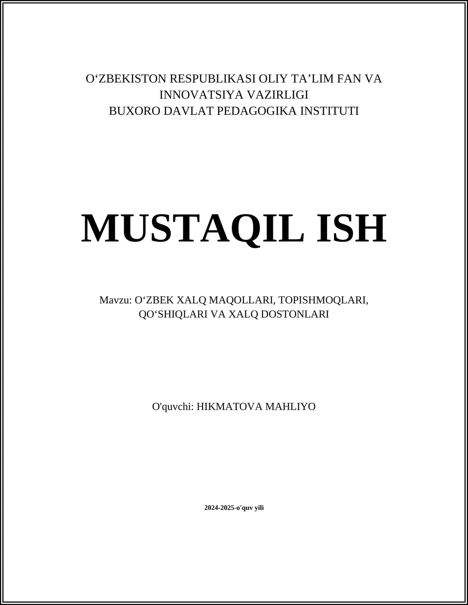 OʻZBEK XALQ MAQOLLARI, TOPISHMOQLARI, QOʻSHIQLARI VA XALQ DOSTONLARI