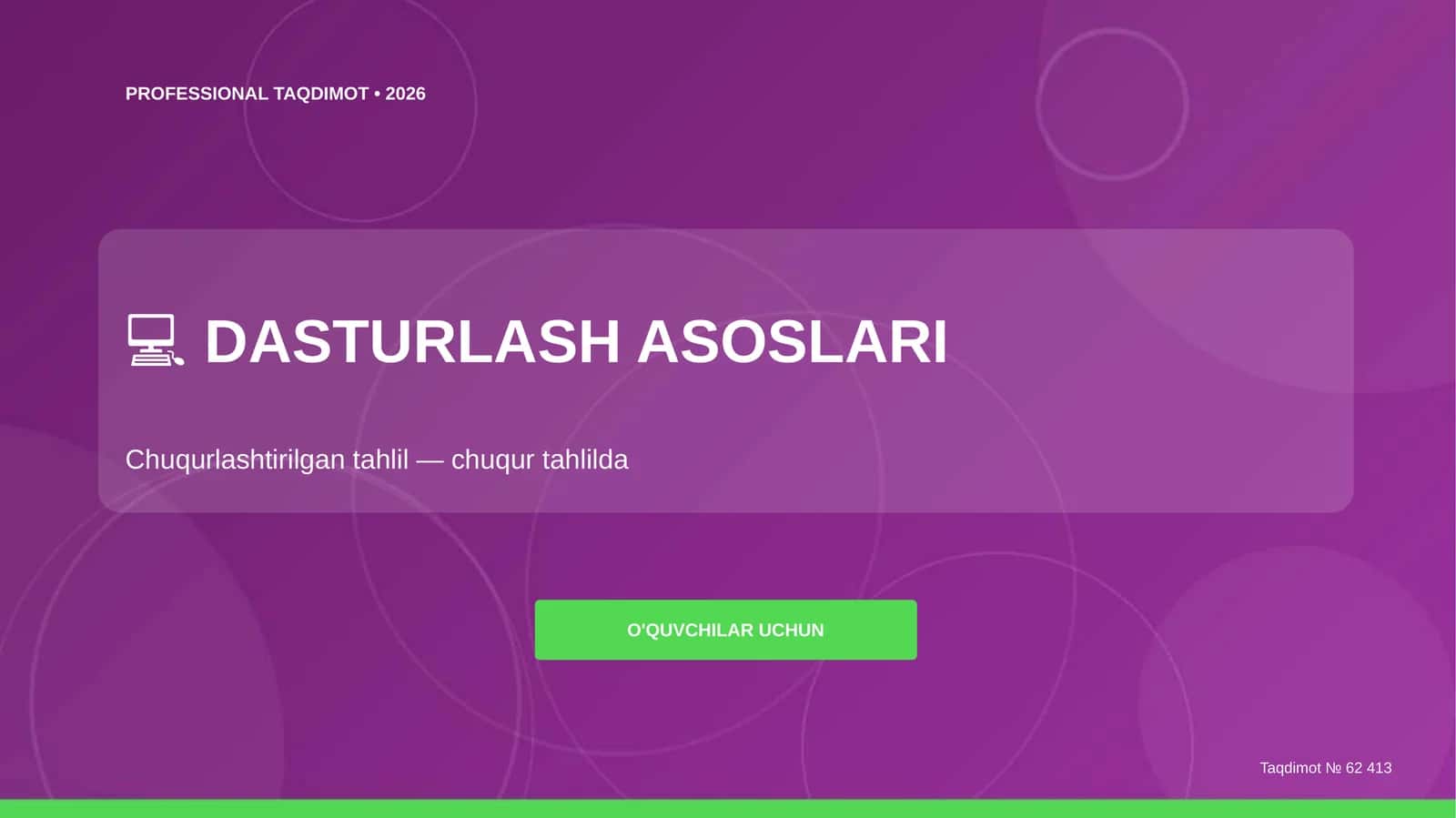 Dasturlash asoslari: chuqurlashtirilgan tahlil