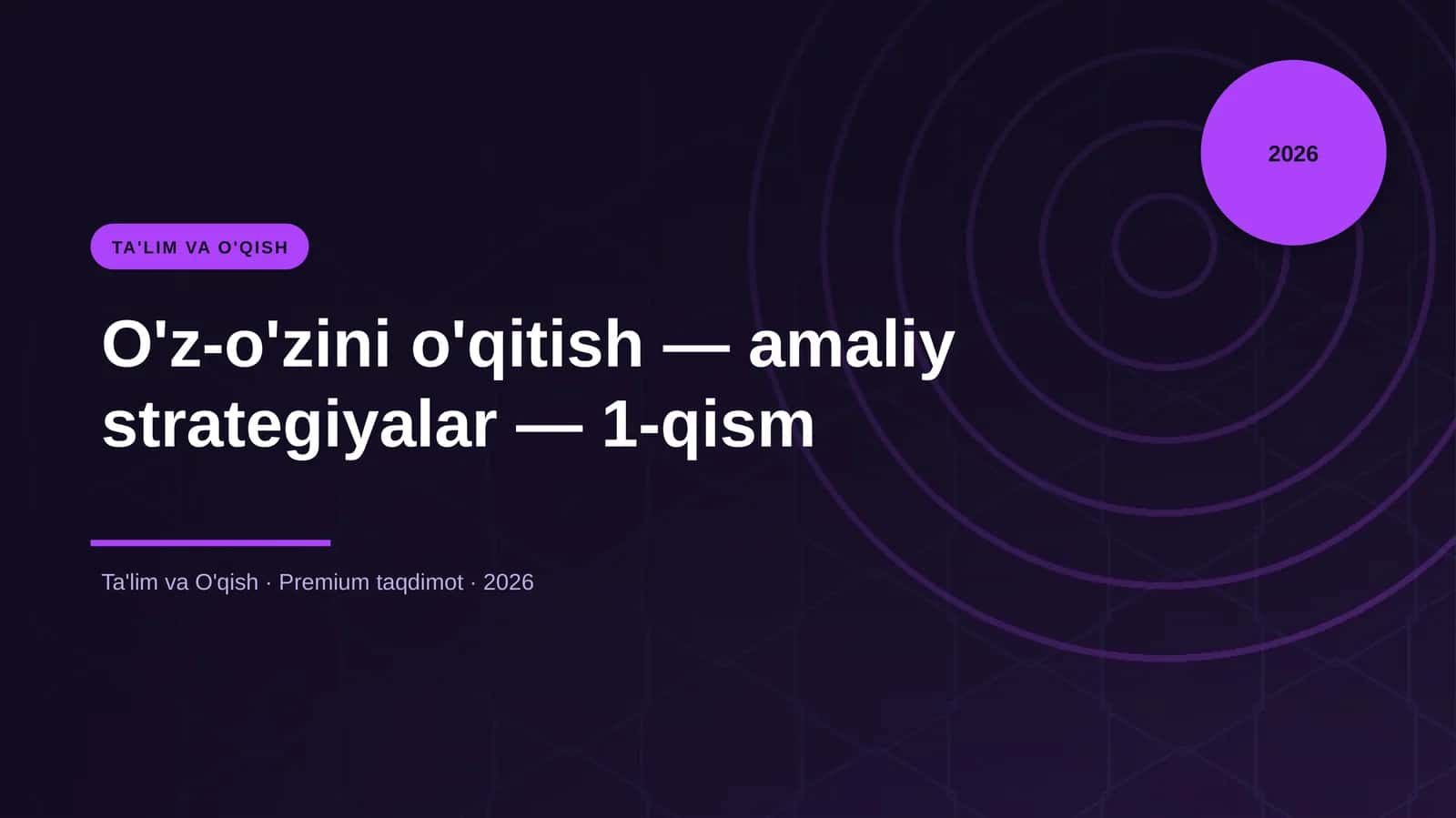 O'z-o'zini o'qitish — amaliy strategiyalar — 1-qism