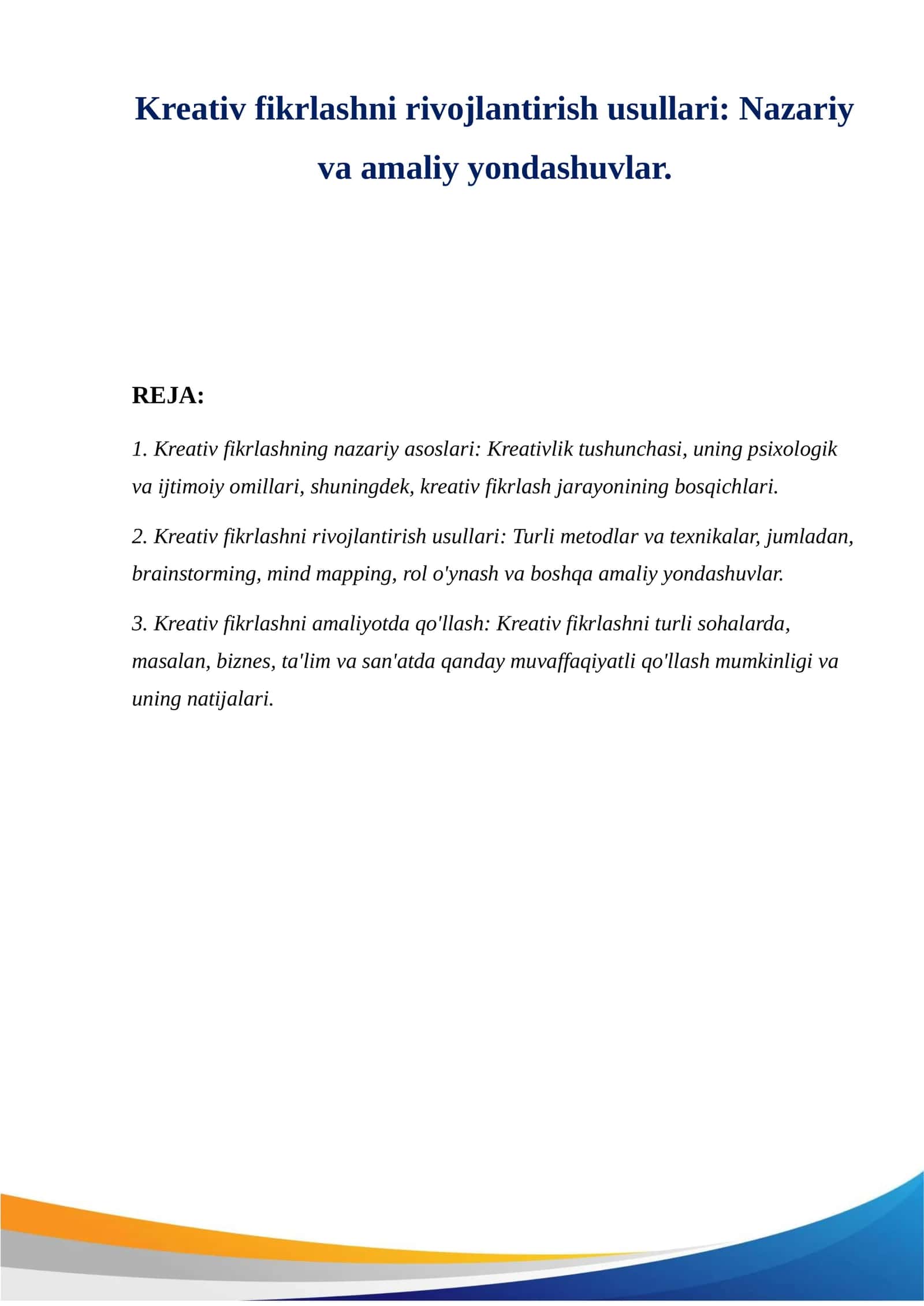 Kreativ fikrlashni rivojlantirish usullari Nazariy va amaliy yondashuvlar.