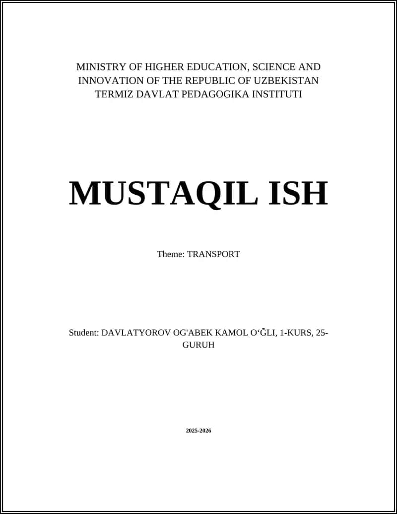 MUSTAQIL ISH - Theme: TRANSPORT