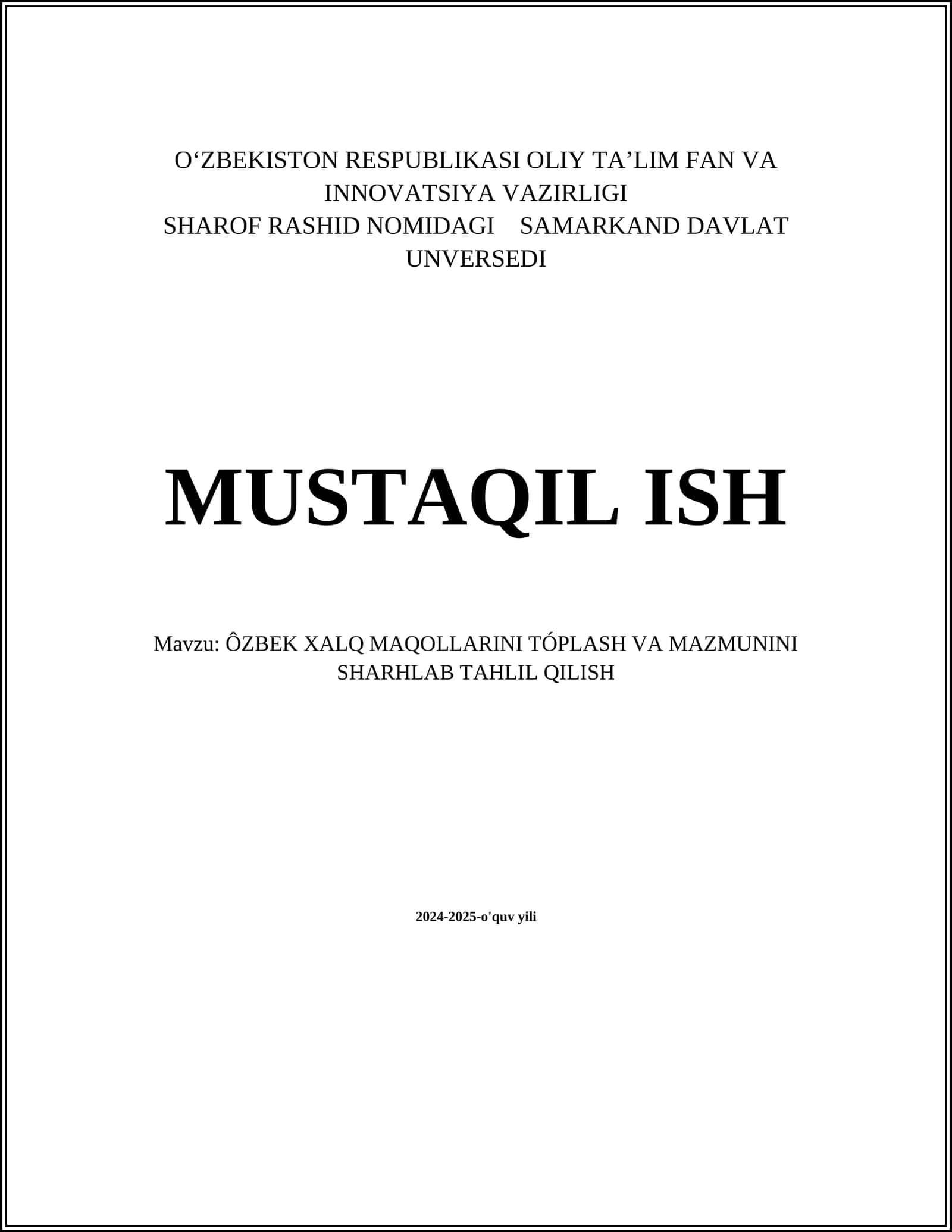 ÔZBEK XALQ MAQOLLARINI TÓPLASH VA MAZMUNINI SHARHLAB TAHLIL QILISH