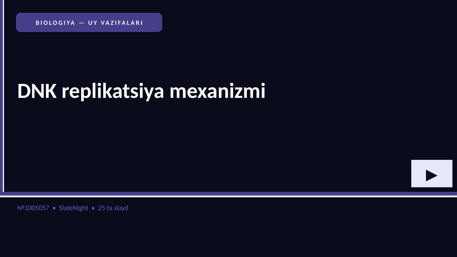 BIOLOGIYA — UY VAZIFALARI