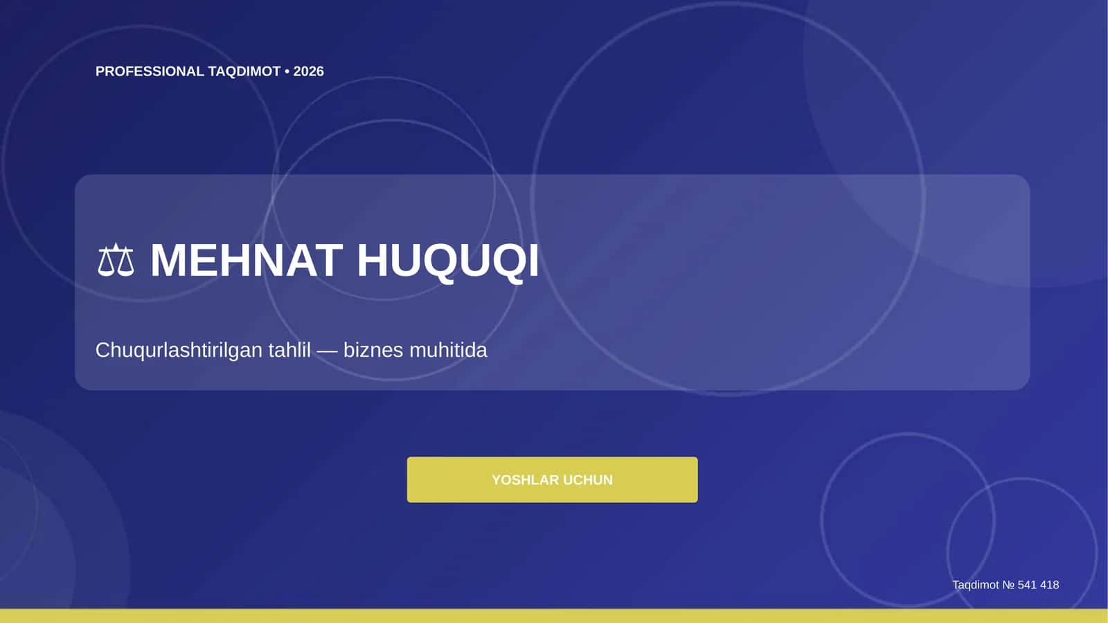 MEHNAT HUQUQI: Chuqurlashtirilgan tahlil (Yoshlar uchun)