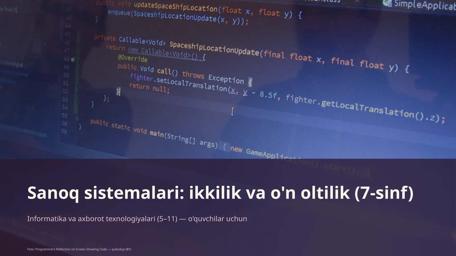 Sanoq sistemalari: ikkilik va o'n oltilik (7-sinf)