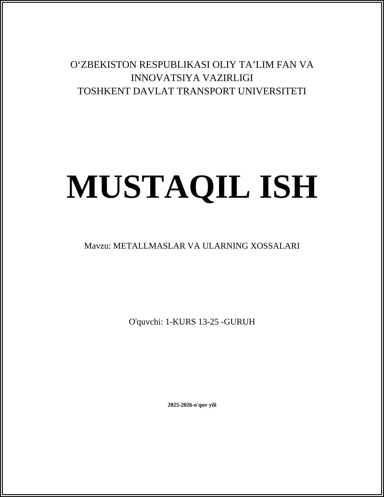 METALLMASLAR VA ULARNING XOSSALARI
