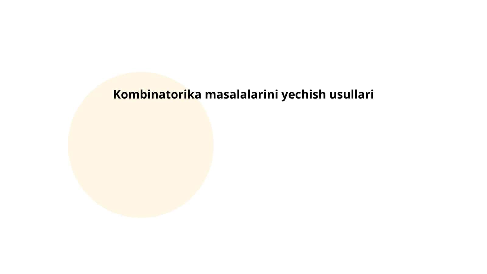 Kombinatorika masalalarini yechish usullari