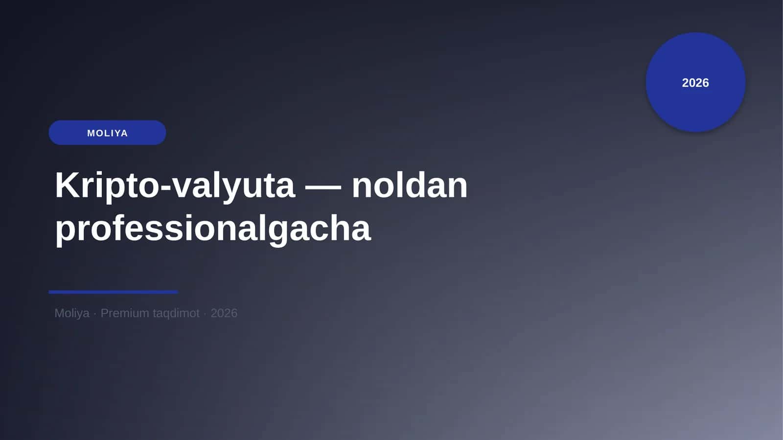 Kripto-valyuta — noldan professionalgacha