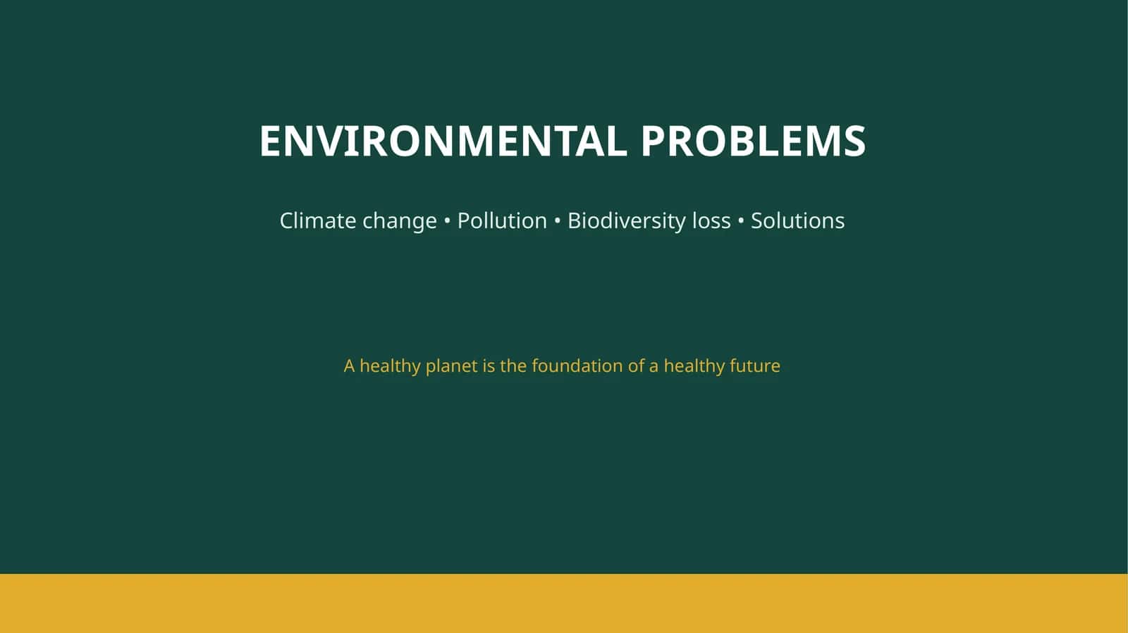 ENVIRONMENTAL PROBLEMS