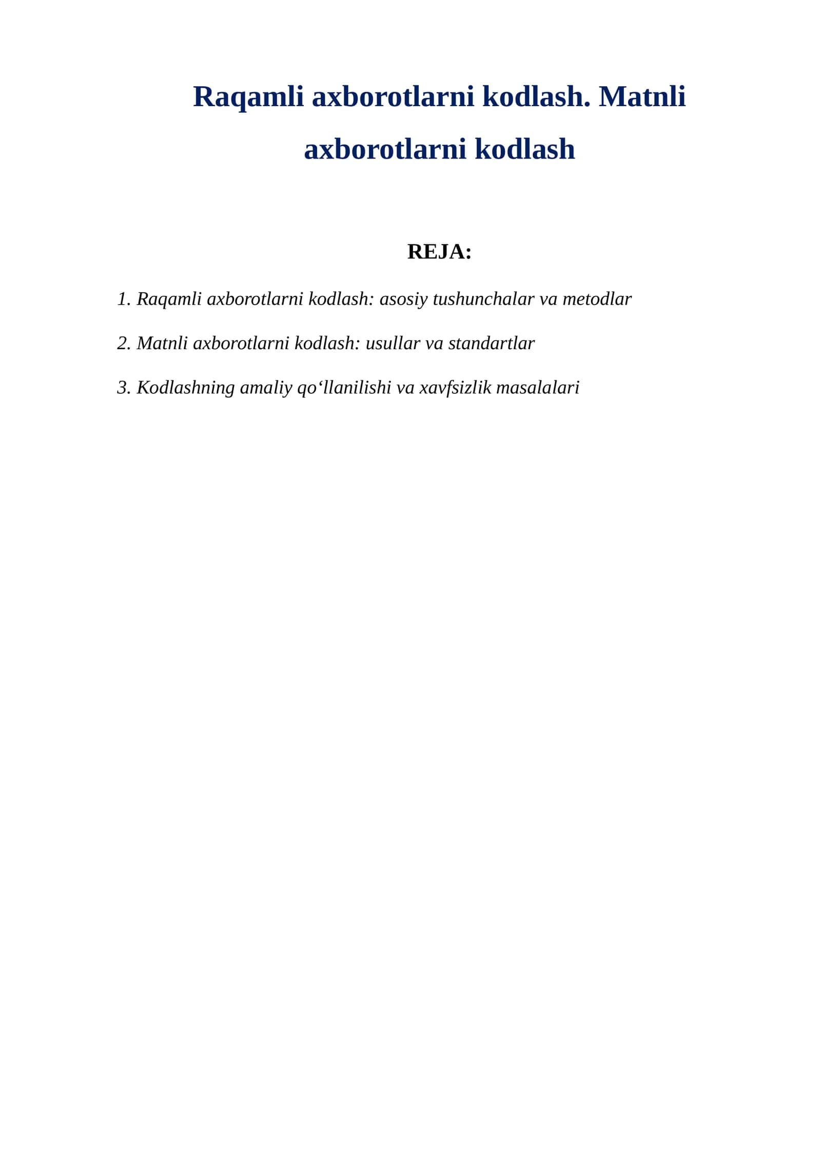 Raqamli axborotlarni kodlash. Matnli axborotlarni kodlash