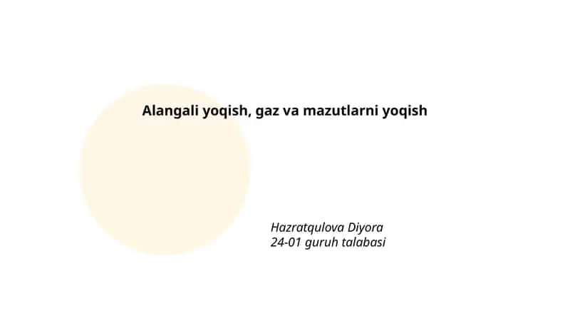Alangali yoqish, gaz va mazutlarni yoqish
