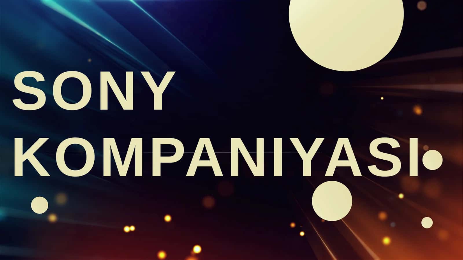 Sony kompaniyasi tarixi va revolutsiyasi