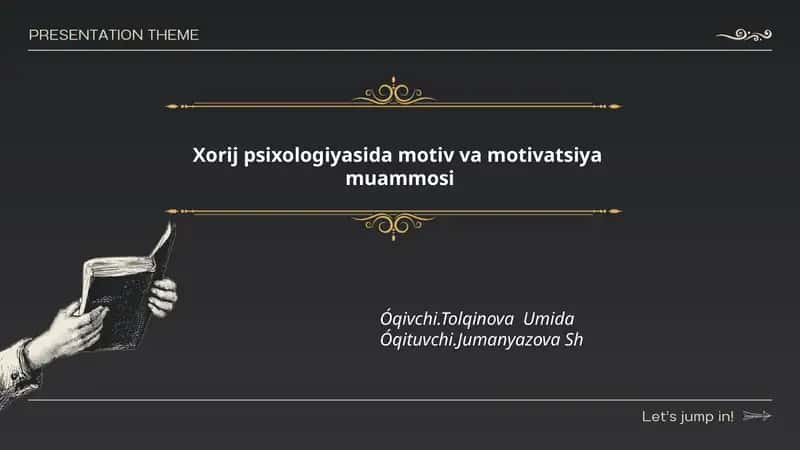 Xorij psixologiyasida motiv va motivatsiya muammosi