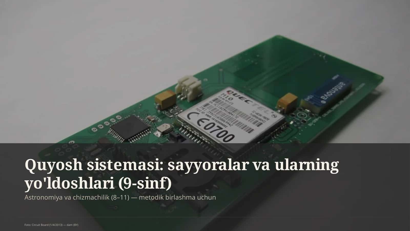 Quyosh sistemasi: sayyoralar va ularning yo'ldoshlari (9-sinf)