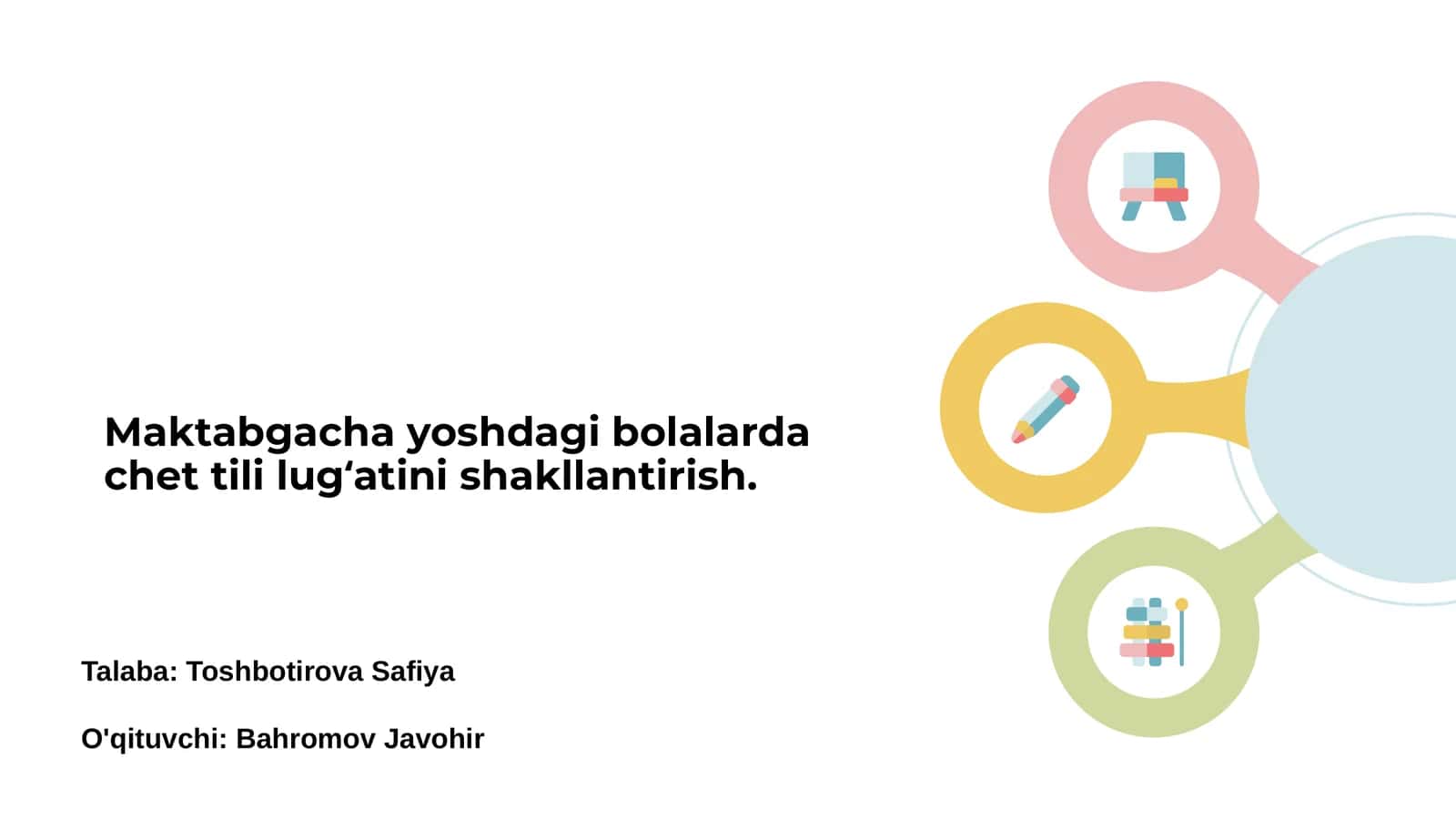 Maktabgacha yoshdagi bolalarda chet tili lugʻatini shakllantirish