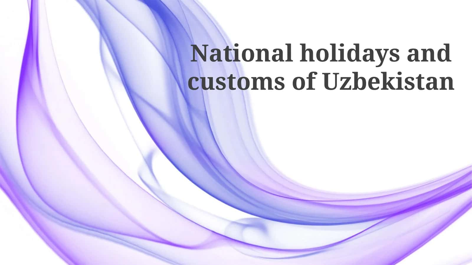 National holidays and customs of Uzbekistan