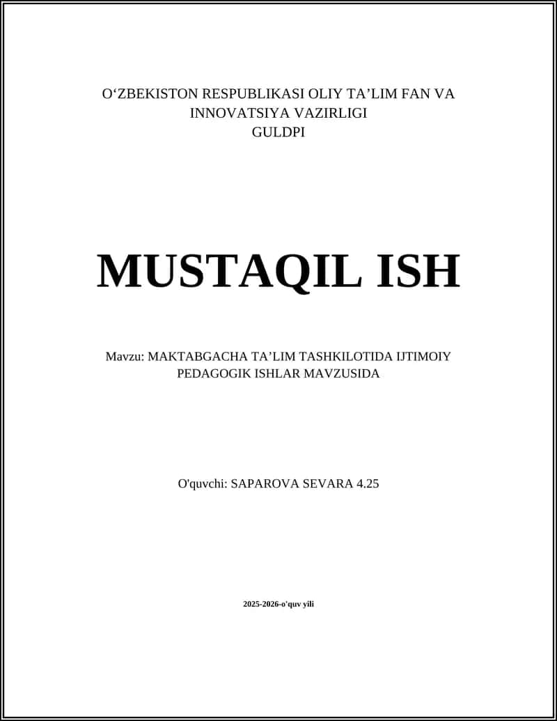MAKTABGACHA TAʼLIM TASHKILOTIDA IJTIMOIY PEDAGOGIK ISHLAR MAVZUSIDA