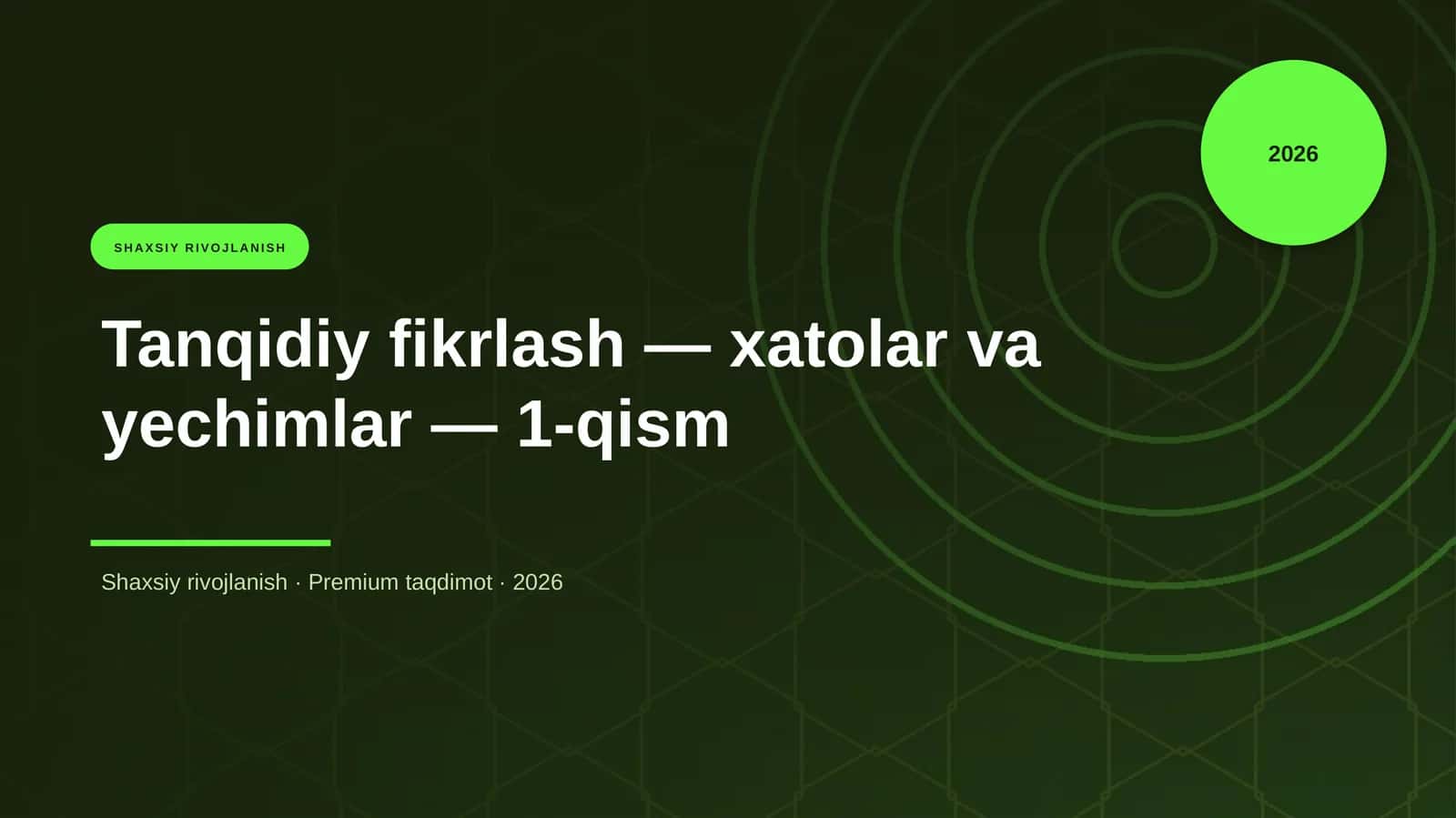 Tanqidiy fikrlash — xatolar va yechimlar — 1-qism