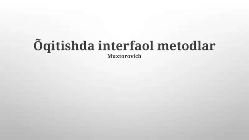 Õqitishda interfaol metodlar