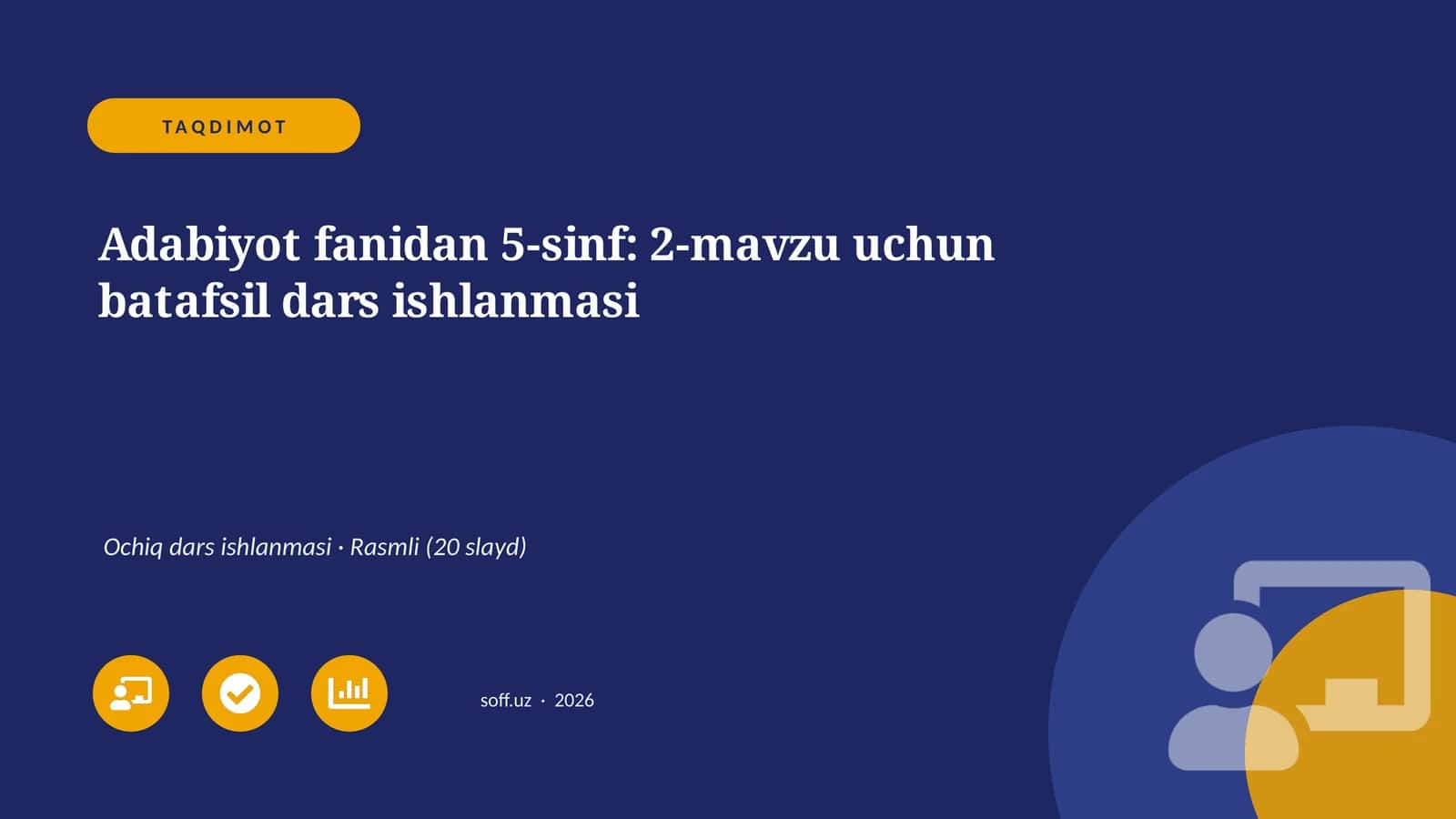 Adabiyot fanidan 5-sinf: 2-mavzu uchun batafsil dars ishlanmasi