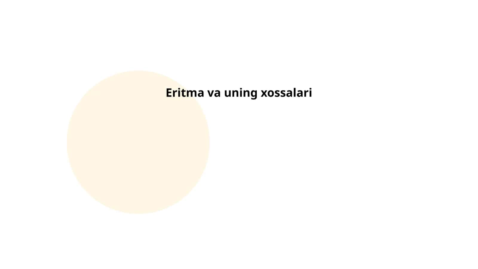 Eritma va uning xossalari