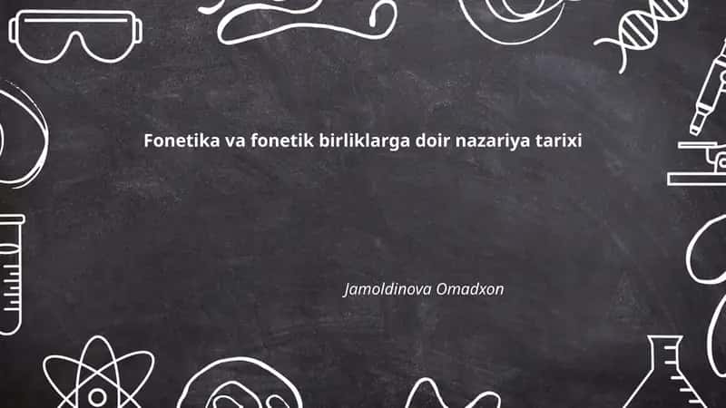 Fonetika va fonetik birliklarga doir nazariya tarixi