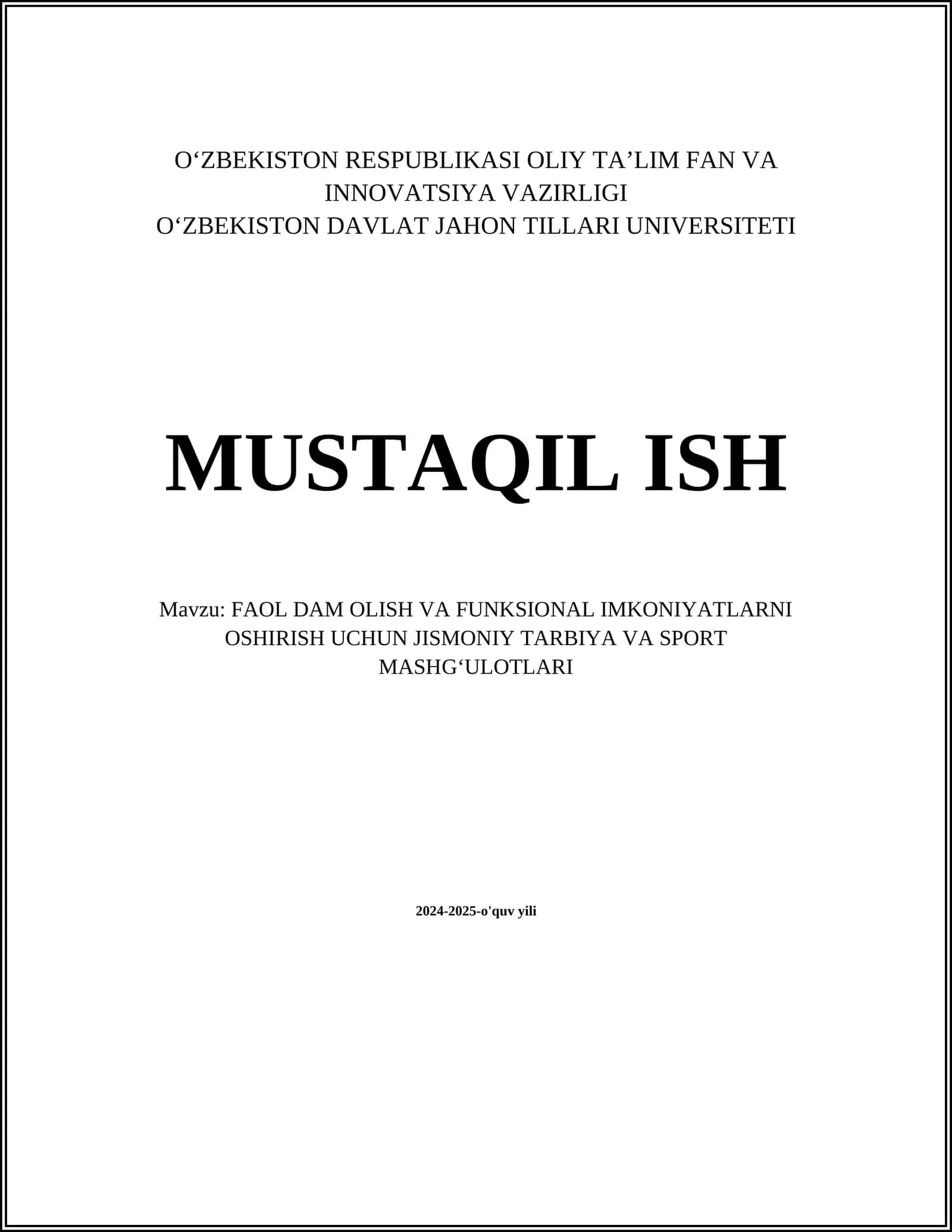 FAOL DAM OLISH VA FUNKSIONAL IMKONIYATLARNI OSHIRISH UCHUN JISMONIY TARBIYA VA SPORT MASHG‘ULOTLARI