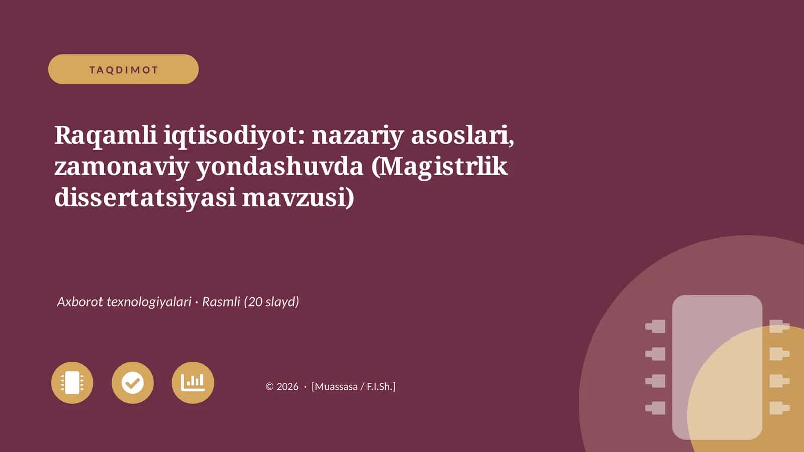 Raqamli iqtisodiyot: nazariy asoslari, zamonaviy yondashuvda (Magistrlik dissertatsiyasi mavzusi)