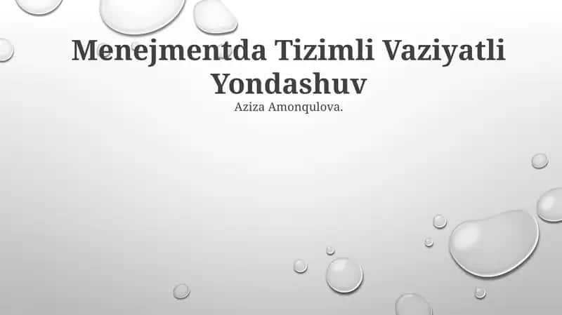 Menejmentda Tizimli Vaziyatli Yondashuv