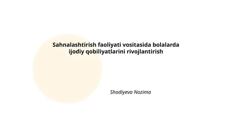 Sahnalashtirish faoliyati vositasida bolalarda ijodiy qobiliyatlarini rivojlantirish