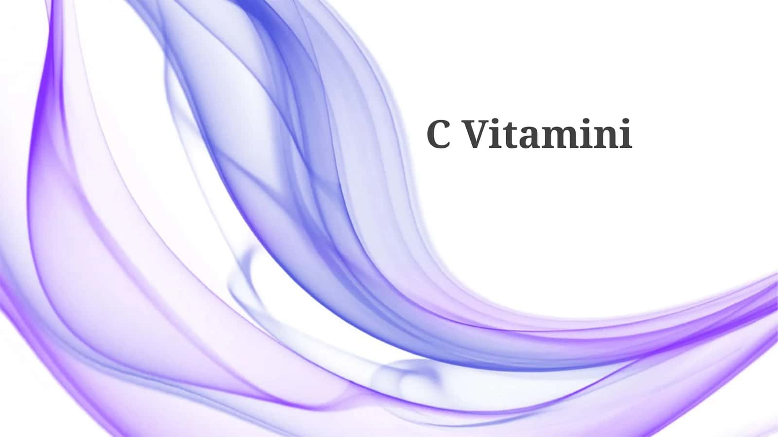 C Vitamini