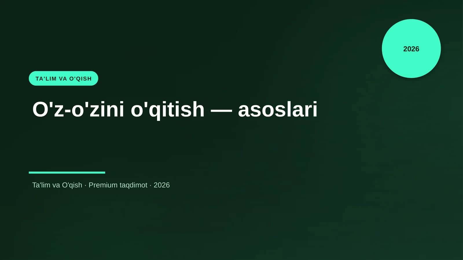 O'z-o'zini o'qitish — asoslari