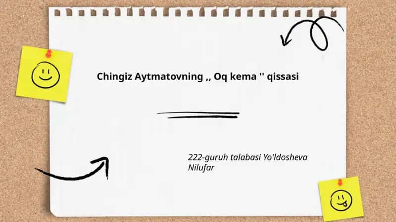 Chingiz Aytmatovning,, Oq kema '' qissasi