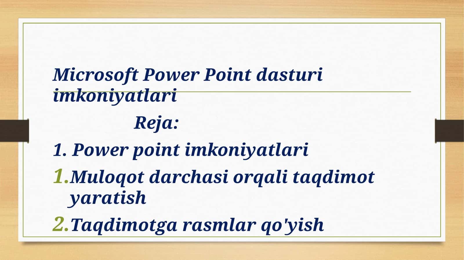 Microsoft PowerPoint dasturi imkoniyatlari