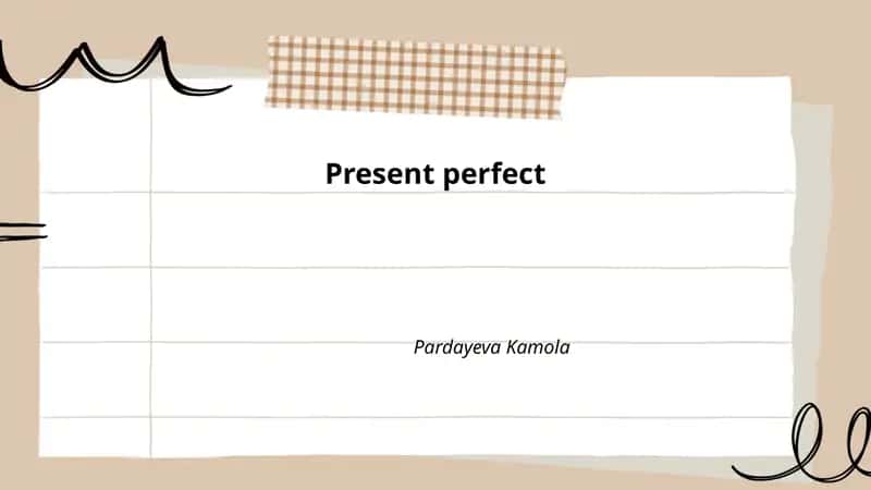 Present perfect