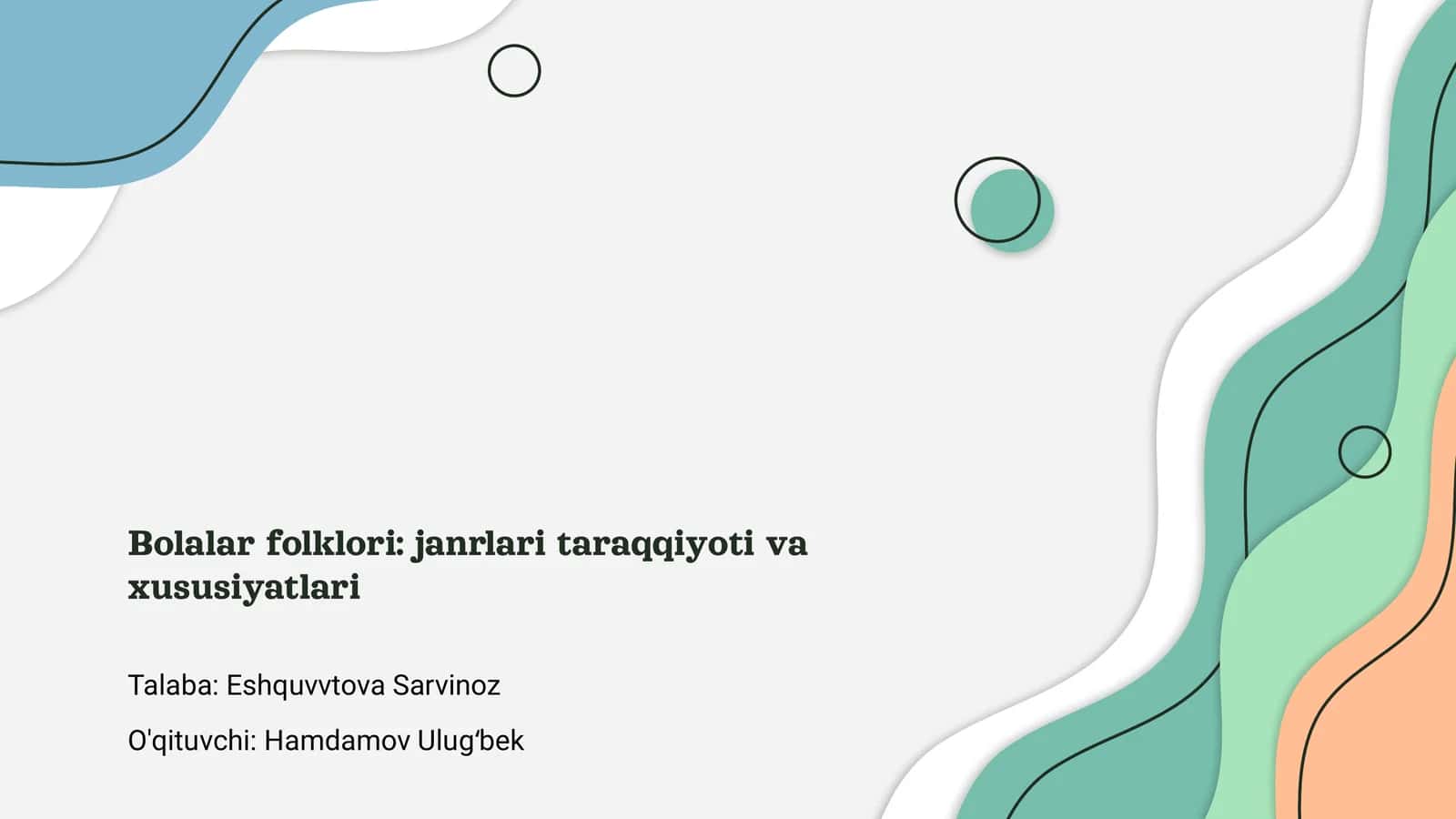 Bolalar folklori: janrlari taraqqiyoti va xususiyatlari
