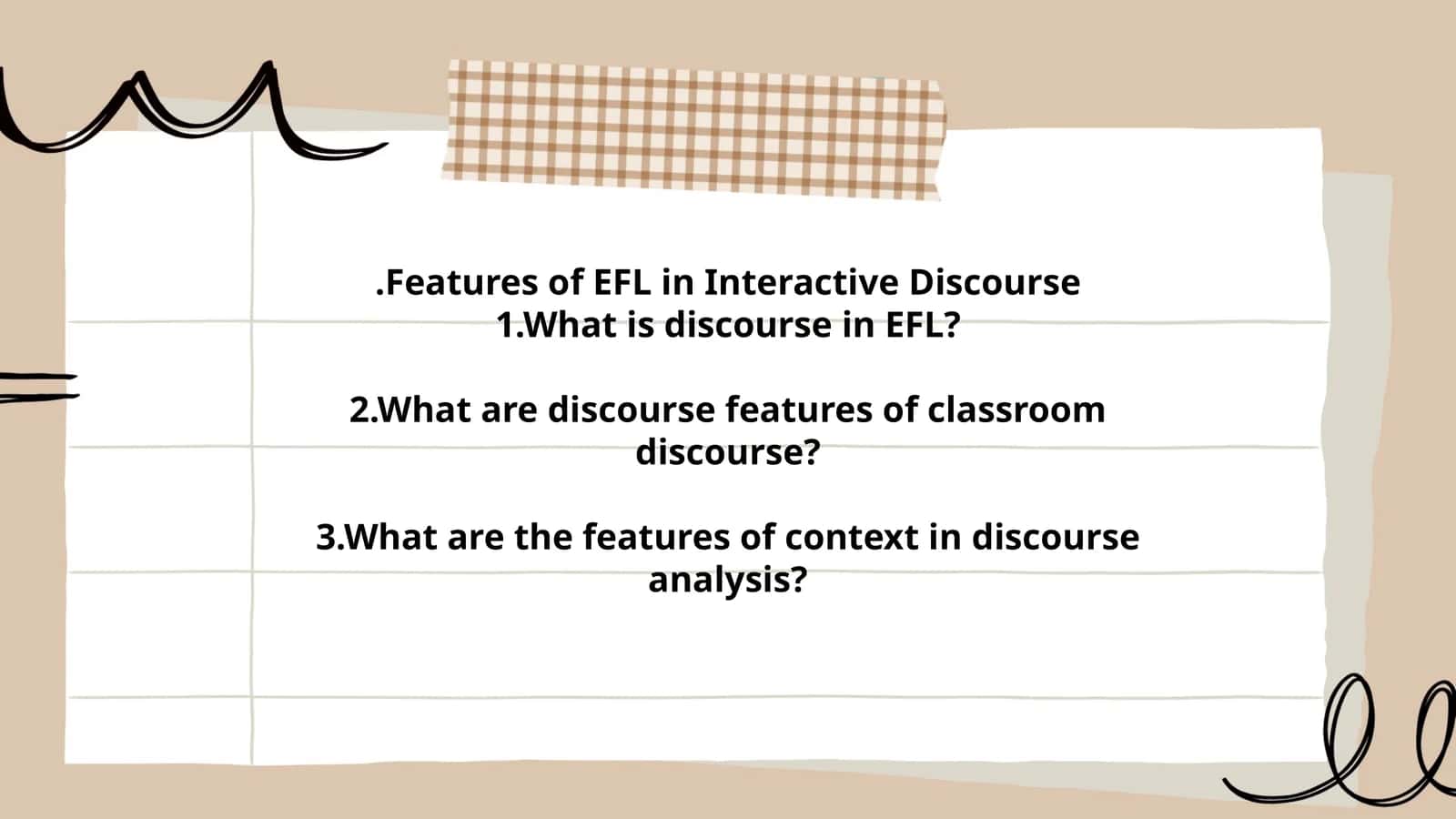 Features of EFL in Interactive Discourse