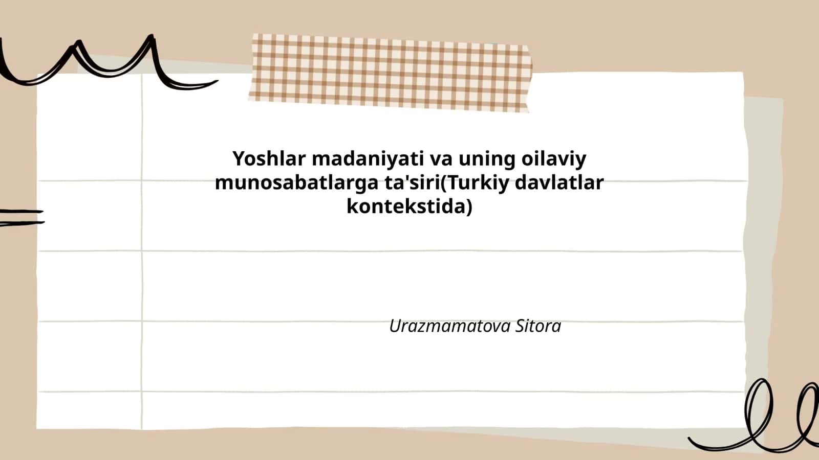 Yoshlar madaniyati va uning oilaviy munosabatlarga ta'siri(Turkiy davlatlar kontekstida)