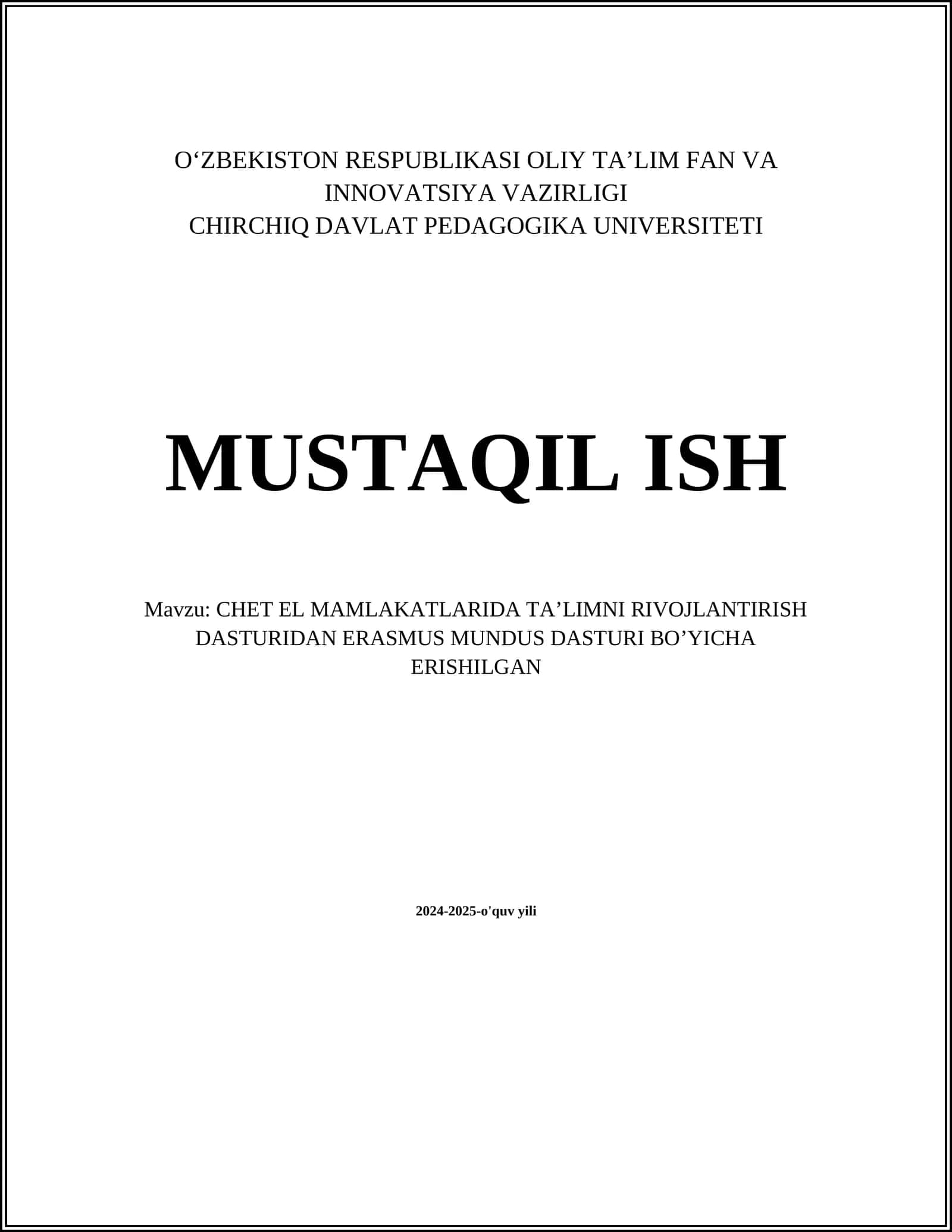 CHET EL MAMLAKATLARIDA TA’LIMNI RIVOJLANTIRISH DASTURIDAN ERASMUS MUNDUS DASTURI BO’YICHA ERISHILGAN