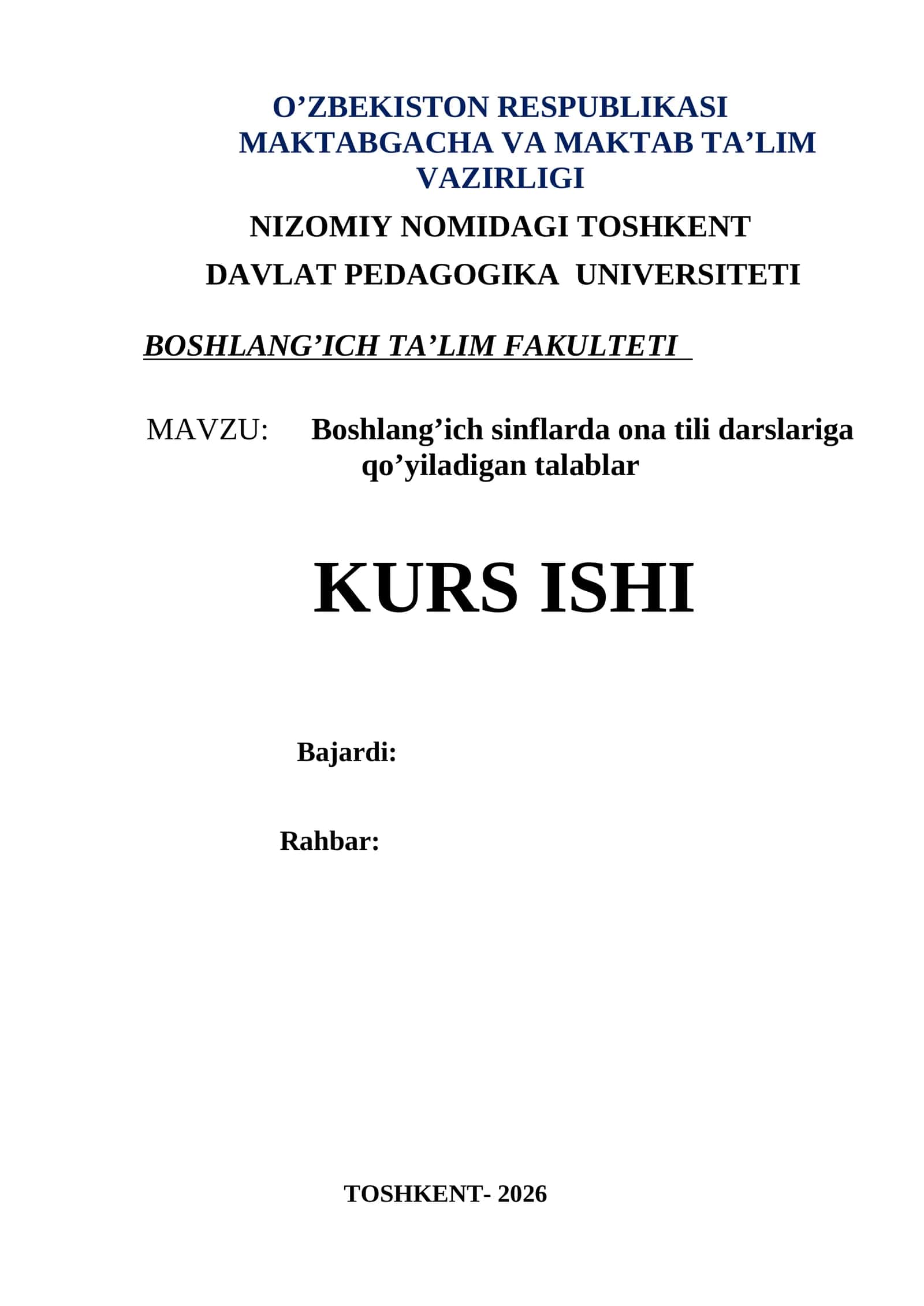 BOSHLANG’ICH SINFLARDA ONA TILI DARSLARIGA QO’YILADIGAN TALABLAR 2026 YIL