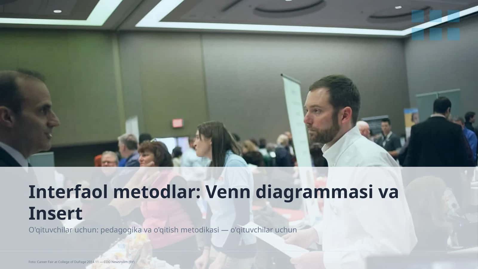 Interfaol metodlar: Venn diagrammasi va Insert