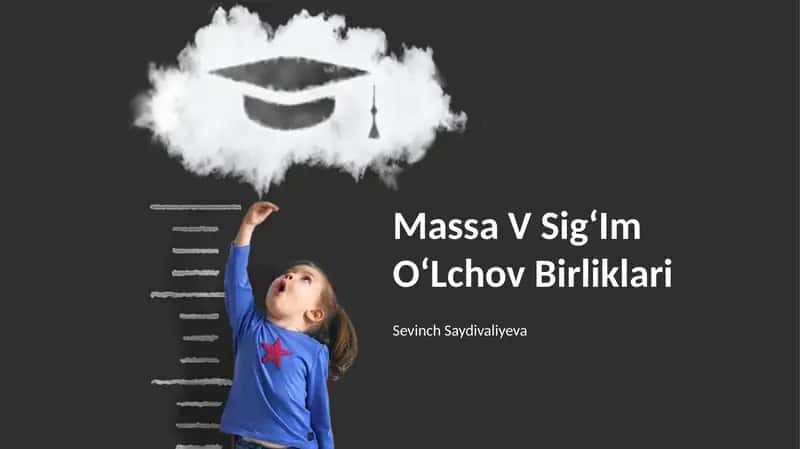 Massa V SigʻIm OʻLchov Birliklari