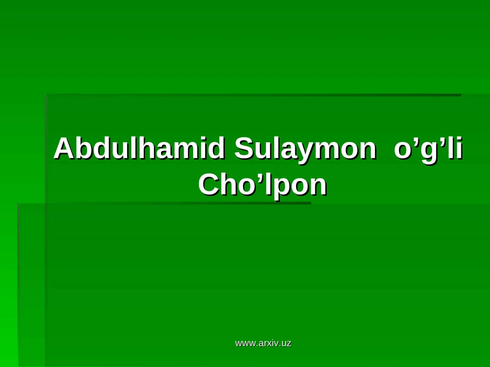 Abdulhamid Cho’lpon