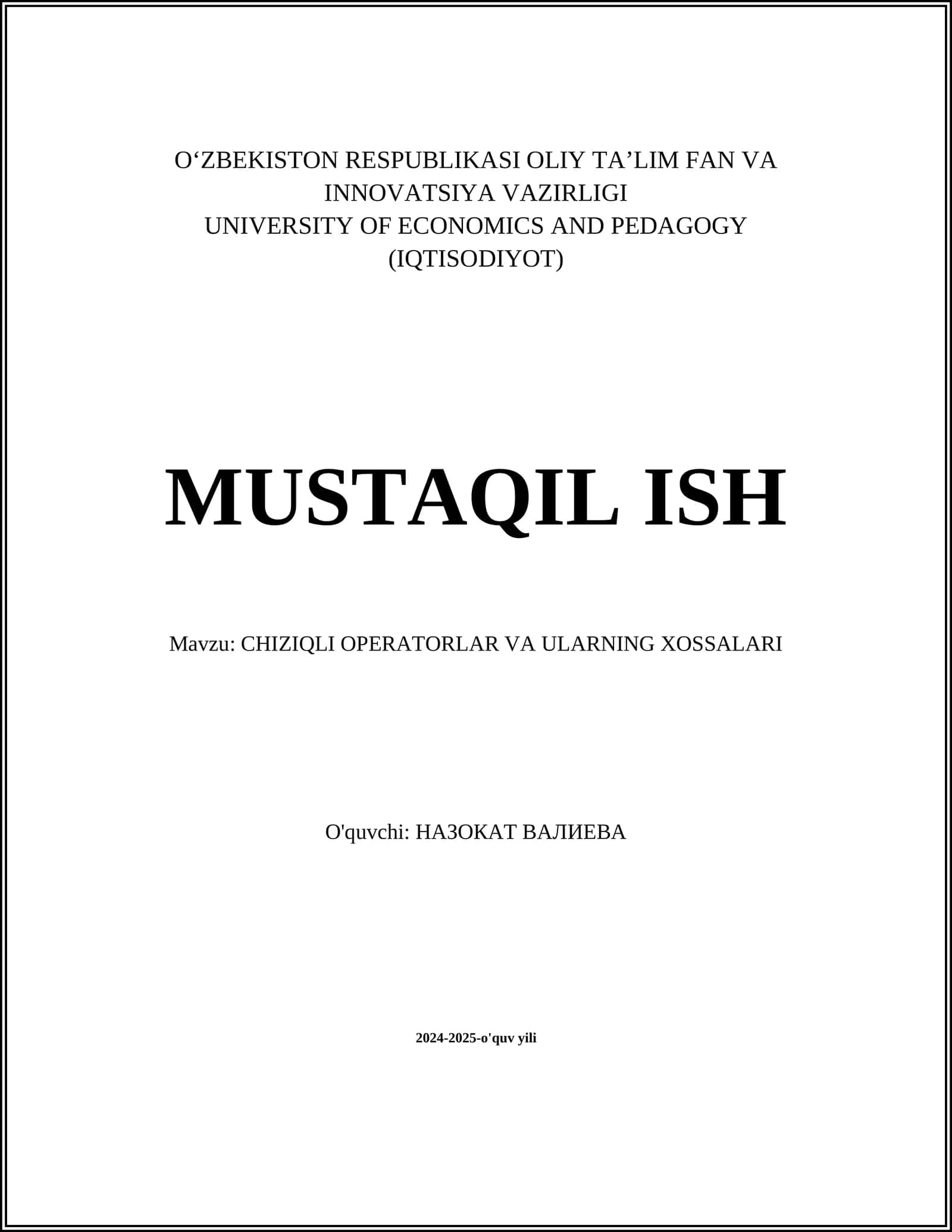 CHIZIQLI OPERATORLAR VA ULARNING XOSSALARI