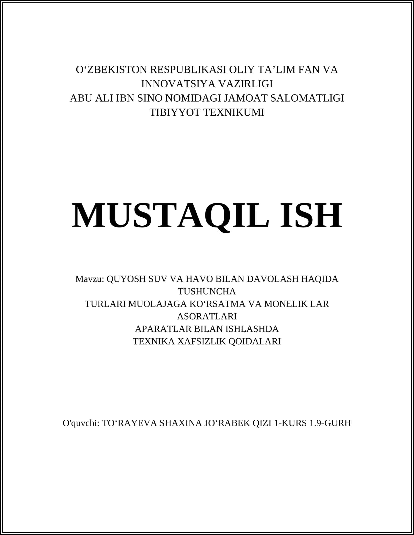 QUYOSH SUV VA HAVO BILAN DAVOLASH HAQIDA TUSHUNCHA TURLARI MUOLAJAGA KOʻRSATMA VA MONELIK LAR ASORATLARI