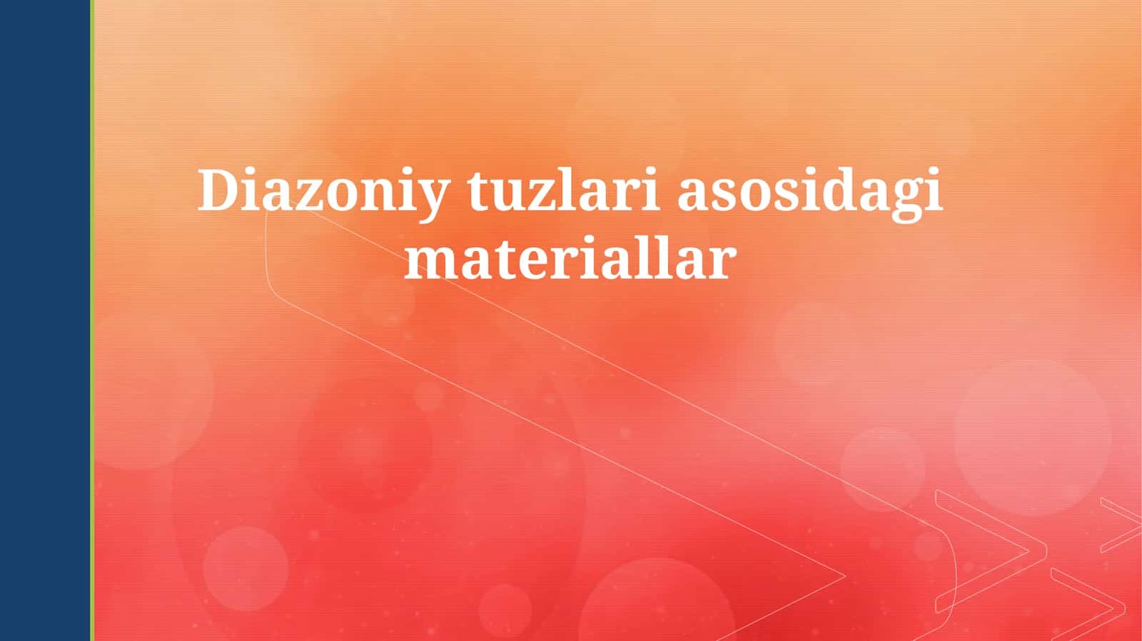 Diazoniy tuzlari asosidagi materiallar