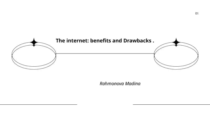 The internet: benefits and Drawbacks